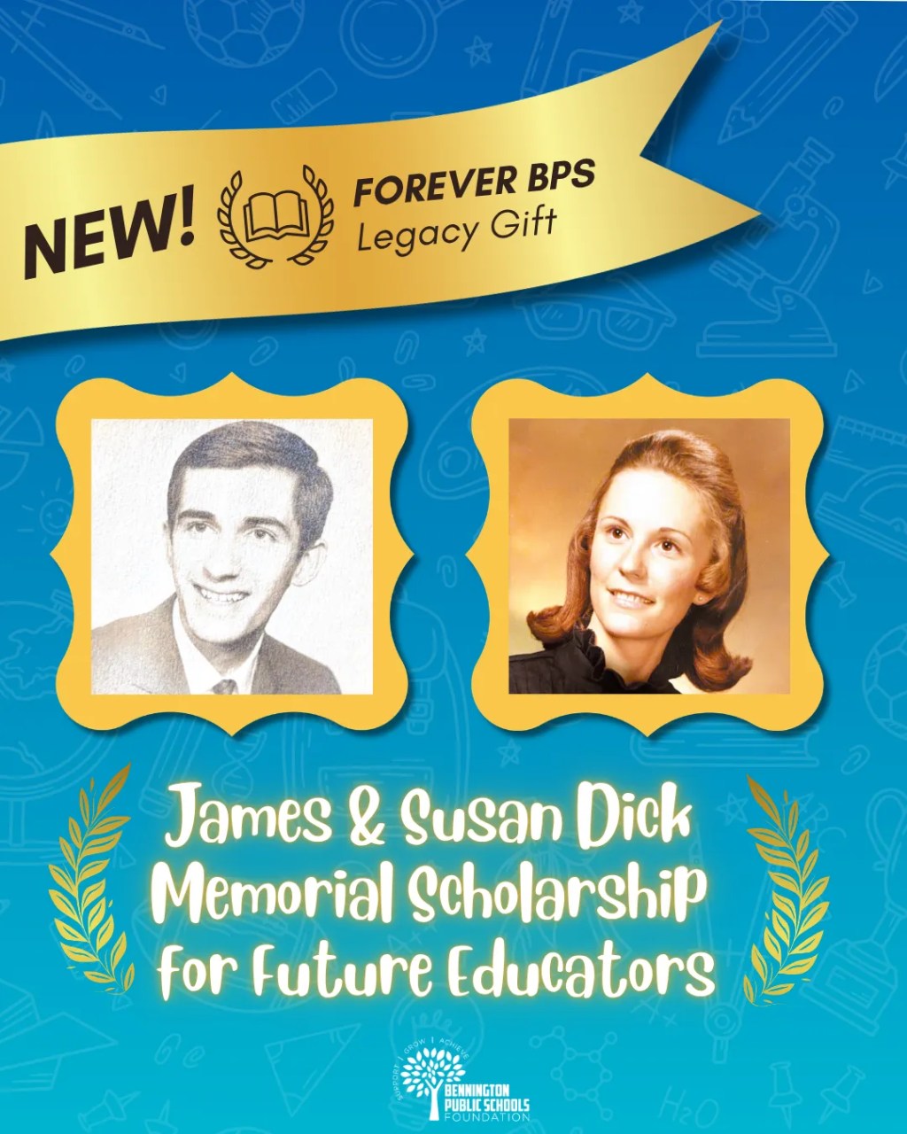 New Forever BPS Legacy Gift: James & Susan Dick Memorial&nbsp;Scholarship