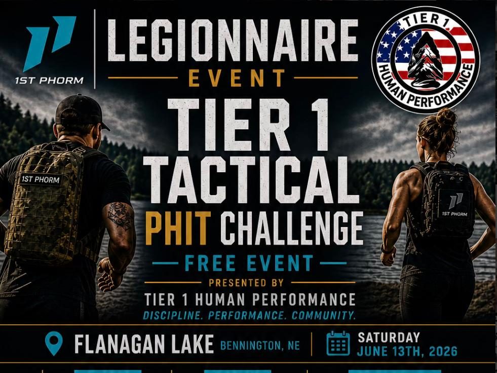Promotional graphic for the Legionnaire Event featuring the Tier 1 Tactical PHIT Challenge, a free event hosted by Tier 1 Human Performance. It includes details about the location (Flanagan Lake, Bennington, NE) and date (Saturday, June 13th, 2026).