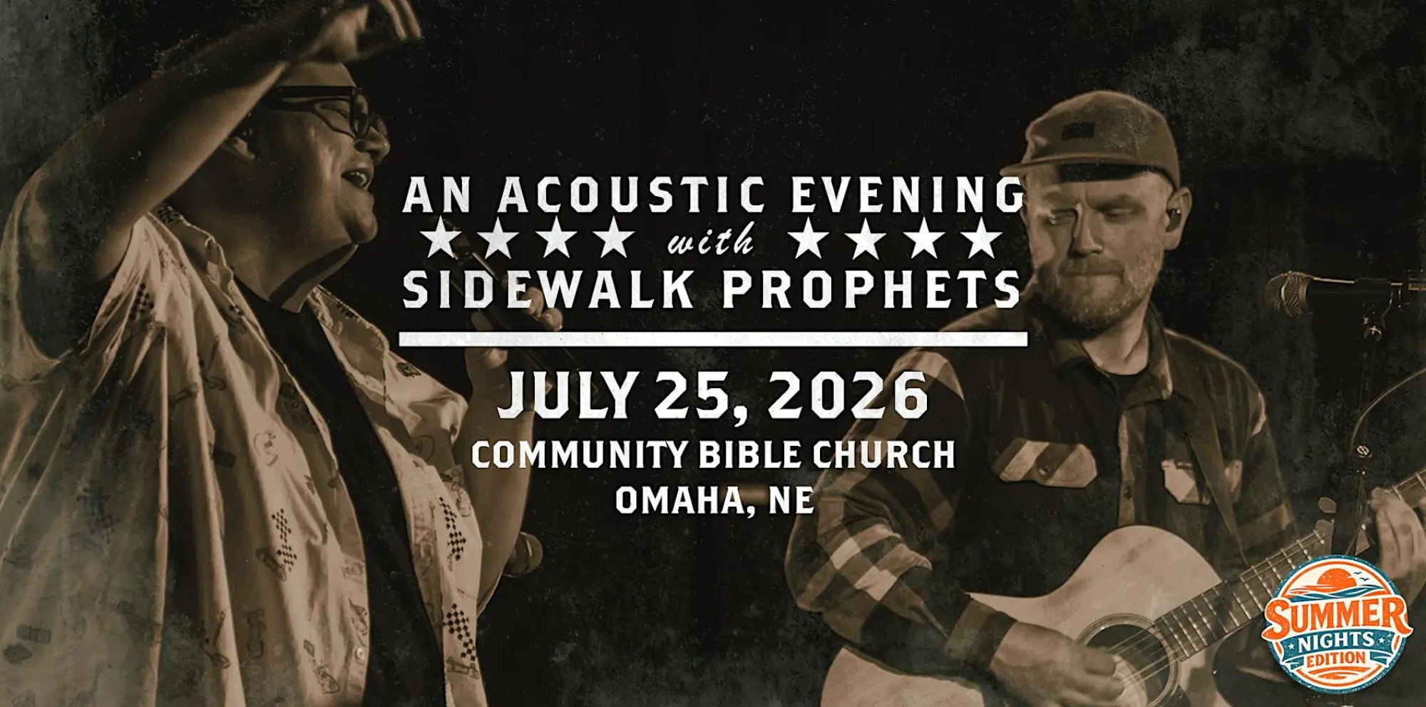 Promotional image for an acoustic concert featuring Sidewalk Prophets, scheduled for July 25, 2026, at Community Bible Church in Omaha, NE.